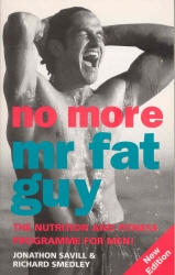 Book cover of No More Mr Fat Guy by Jonathan Savill, Richard Smedley