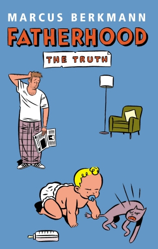 Book cover of Fatherhood by Marcus Berkmann