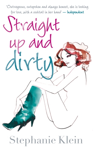 Book cover of Straight Up and Dirty by Stephanie Klein