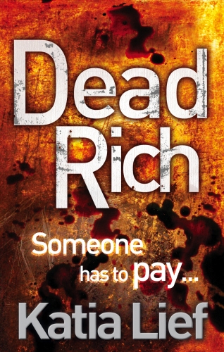 Book cover of #4 - Dead Rich by Katia Lief