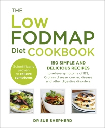 Book cover of The Low-FODMAP Diet Cookbook by Dr Sue Shepherd