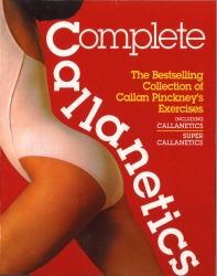 Book cover of Complete Callanetics by Callan Pinckney