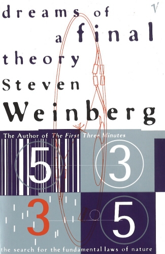 Book cover of Dreams Of A Final Theory by Steven Weinberg
