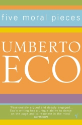 Book cover of Five Moral Pieces by Umberto Eco