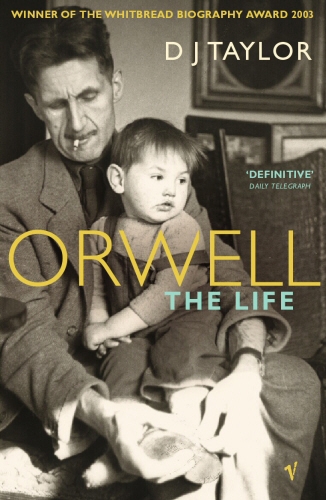 Book cover of Orwell by D J Taylor