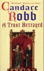 Book cover of A Trust Betrayed by Candace Robb