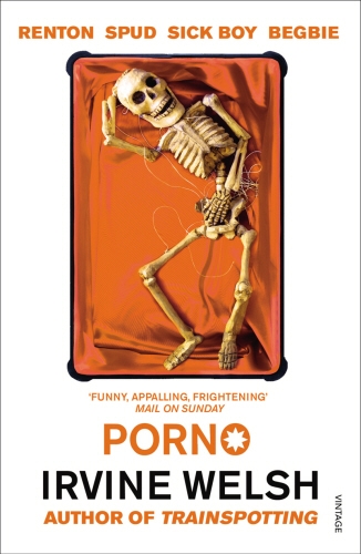 Book cover of Porno by Irvine Welsh