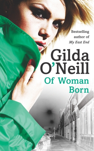 Book cover of #3 - Of Woman Born by Gilda O'Neill