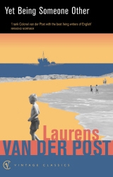 Book cover of Yet Being Someone Other by Laurens Van Der Post