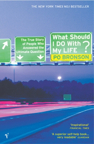 Book cover of What Should I Do With My Life? by Po Bronson