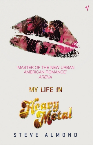 Book cover of My Life In Heavy Metal by Steve Almond