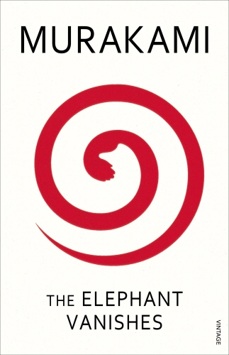 Book cover of The Elephant Vanishes by Haruki Murakami