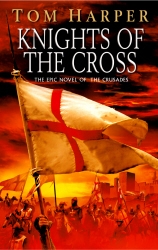 Book cover of Knights Of The Cross by Tom Harper