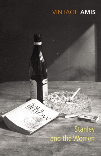 Book cover of Stanley And The Women by Kingsley Amis