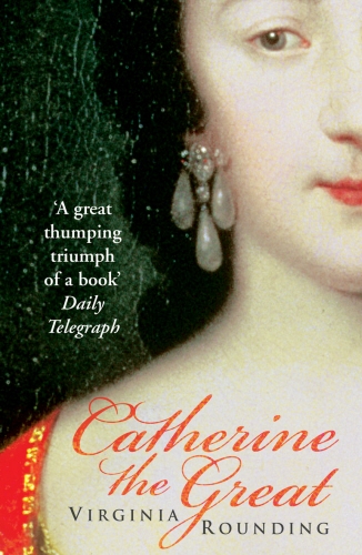 Book cover of Catherine The Great by Virginia Rounding