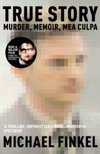 Book cover of True Story by Michael Finkel