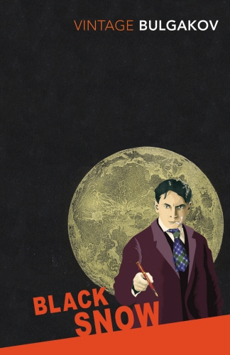 Book cover of Black Snow by Mikhail Bulgakov