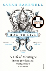 Book cover of How to Live by Sarah Bakewell
