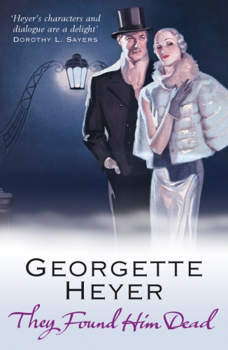 Book cover of They Found Him Dead by Georgette Heyer