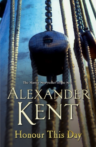 Book cover of #19 - Honour This Day by Alexander Kent