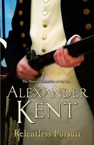 Book cover of #27 - Relentless Pursuit by Alexander Kent