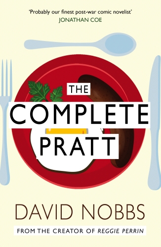 Book cover of #3 - The Complete Pratt by David Nobbs