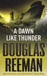 Book cover of A Dawn Like Thunder by Douglas Reeman