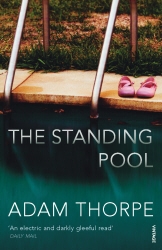 Book cover of The Standing Pool by Adam Thorpe