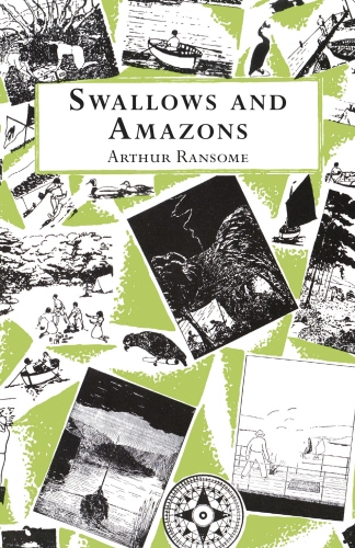 Book cover of Swallows And Amazons by Arthur Ransome