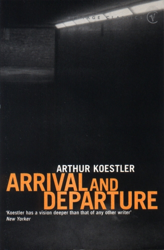 Book cover of Arrival and Departure by Arthur Koestler