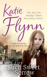 Book cover of Such Sweet Sorrow by Katie Flynn