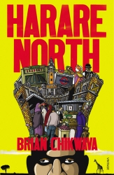 Book cover of Harare North by Brian Chikwava