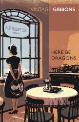 Book cover of Here Be Dragons by Stella Gibbons