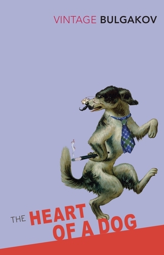 Book cover of The Heart Of A Dog by Mikhail Bulgakov