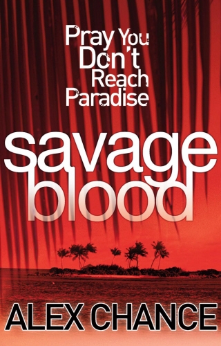 Book cover of Savage Blood by Alex Chance