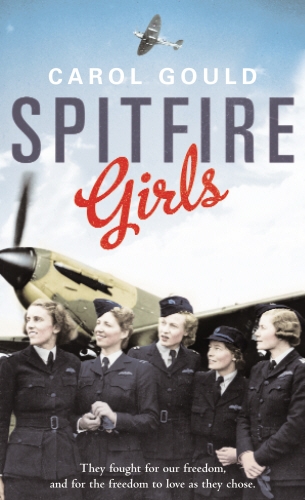 Book cover of Spitfire Girls by Carol Gould