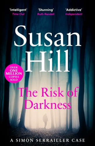 Book cover of The Risk of Darkness by Susan Hill