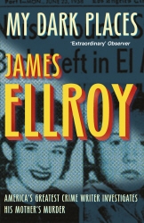 Book cover of My Dark Places by James Ellroy
