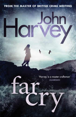 Book cover of #2 - Far Cry by John Harvey