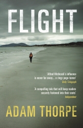 Book cover of Flight by Adam Thorpe