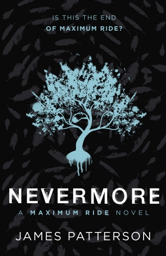 Book cover of #8 - Nevermore: A Maximum Ride Novel by James Patterson