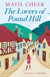 Book cover of The Lovers of Pound Hill by Mavis Cheek