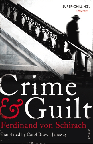 Book cover of Crime and Guilt by Ferdinand von Schirach