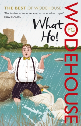 Book cover of What Ho! by P.G. Wodehouse