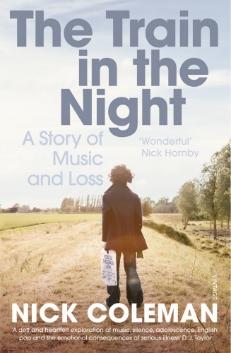 Book cover of The Train in the Night by Nick Coleman