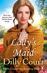 Book cover of The Lady's Maid by Dilly Court