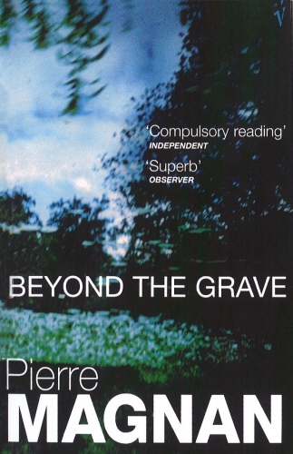 Book cover of Beyond The Grave by Pierre Magnan