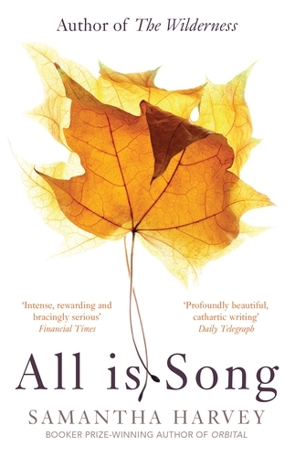 Book cover of All is Song by Samantha Harvey