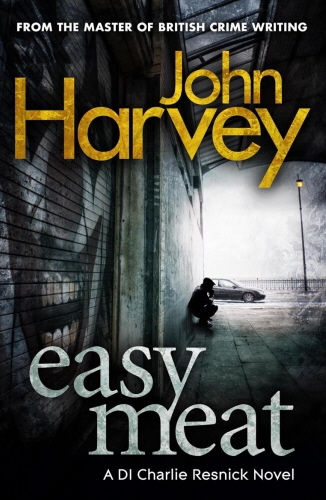 Book cover of #8 - Easy Meat by John Harvey