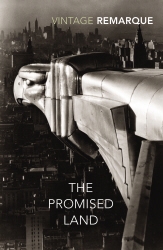 Book cover of The Promised Land by Erich Maria Remarque